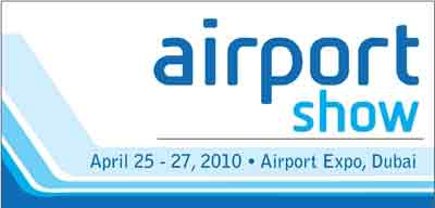 Airport Show, aprile 2010 - Dubai, EAU